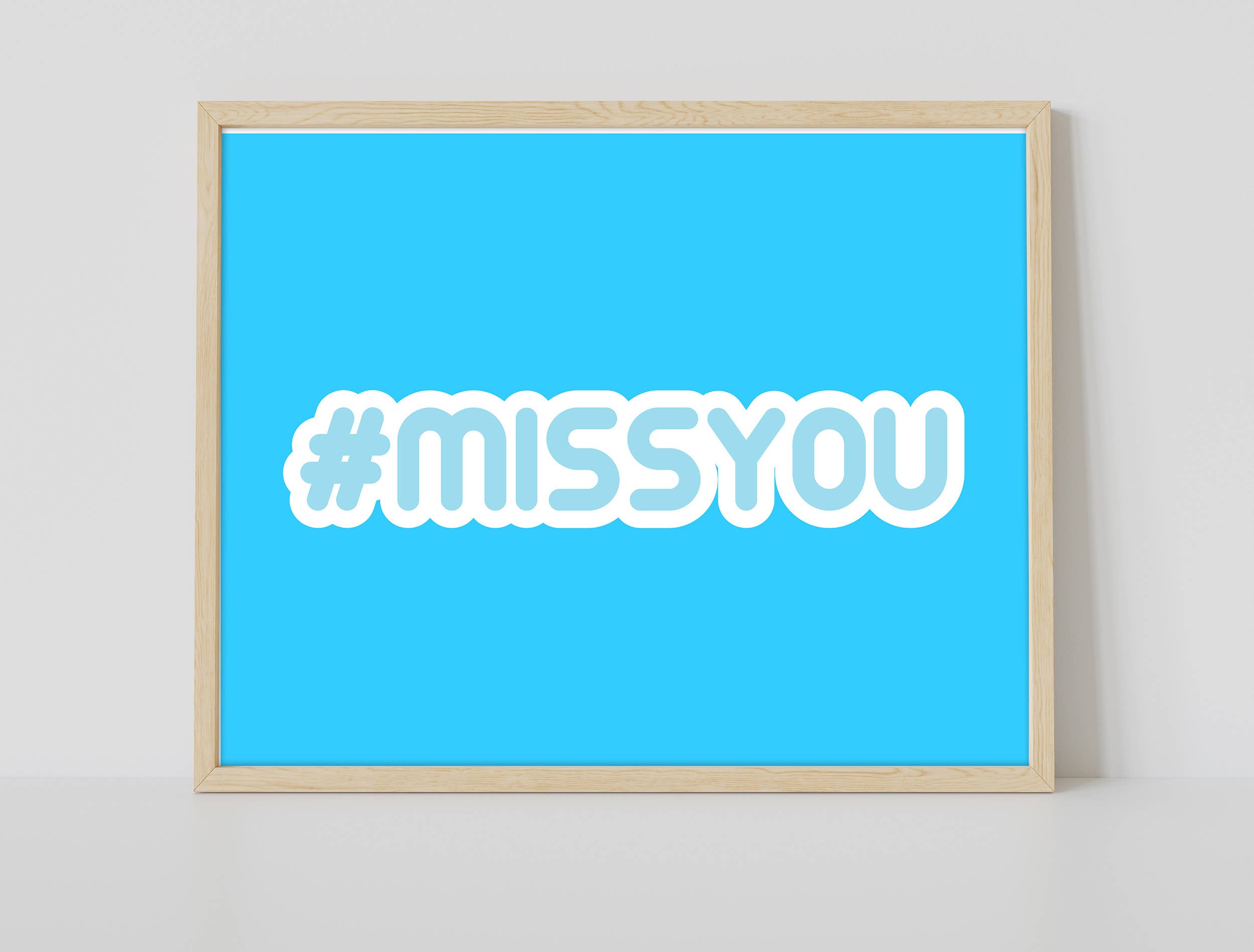 Star Editions – wholesale Art print – Hashtag Missyou - 11X14” Premium Art Print1