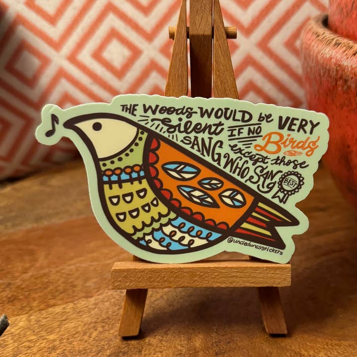 Hur tyst skogen skulle vara {sticker} för wholesale av Uncle Dunc's Sticker Shoppe