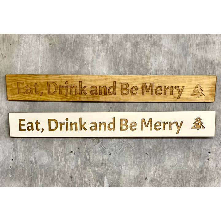 Spis, drik og vær glædelig - 80cm Rustik træskilt for engroshandel hos Ragdoll Home