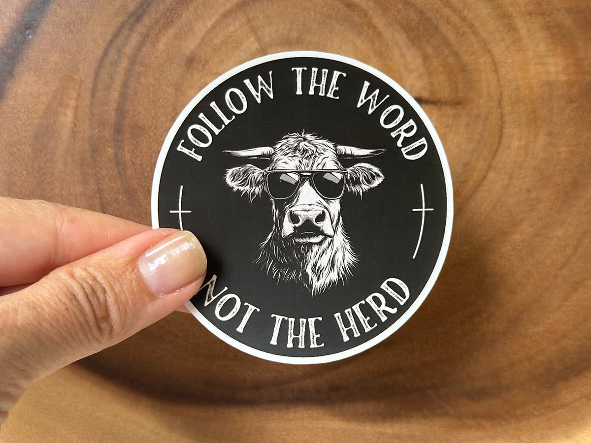 Missional Merch - Wholesale Sticker - Follow the Word, Not the Herd | Funny Sticker | Christian