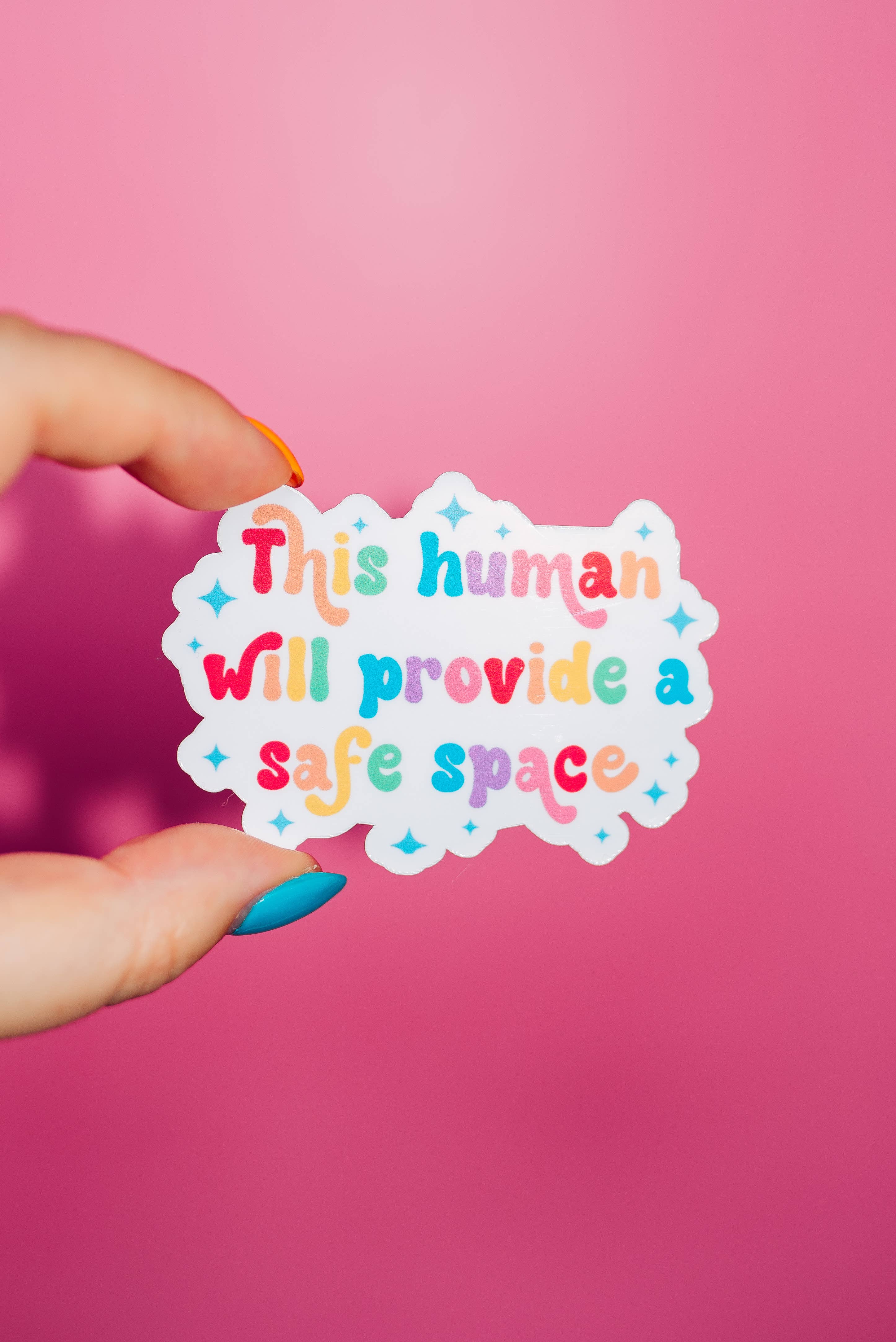 ShopSourSweetener - Wholesale Sticker - This Human Will Provide A Safe Space Sticker, LGBTQ+