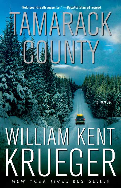 Simon & Schuster - Wholesale Mystery - Tamarack County by William Kent Krueger0