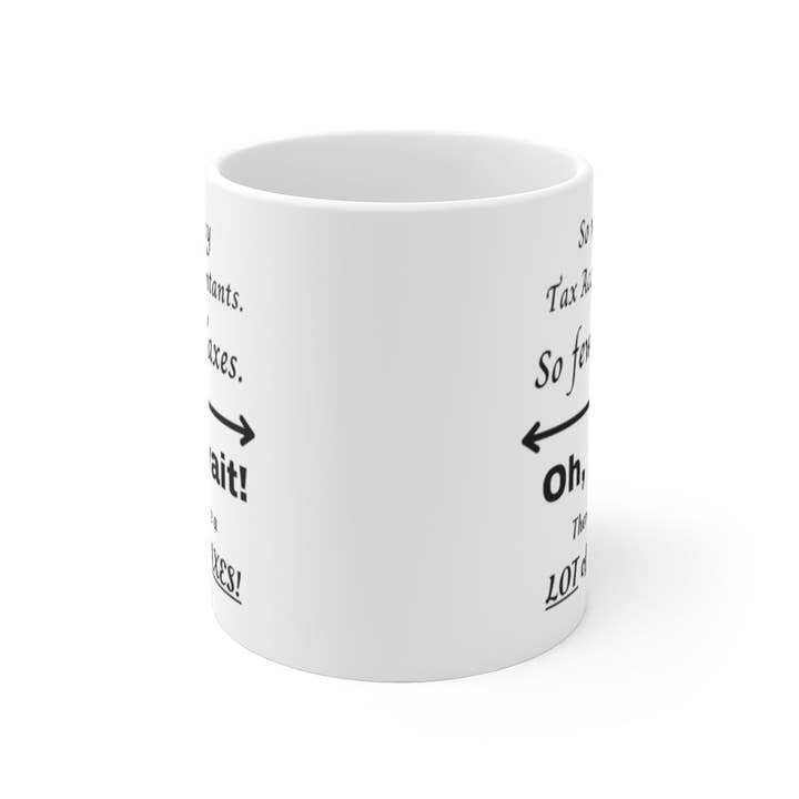 Tax Accountant White Ceramic Mug for wholesale by Lilly's Artwork