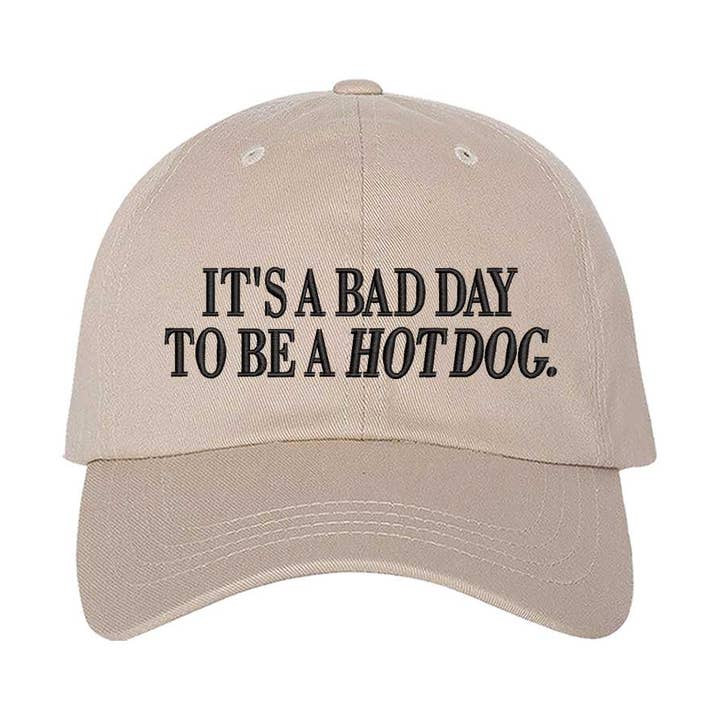 It's A Bad Day To Be A Hot Dog Baseball Hat for wholesale by DSY Lifestyle