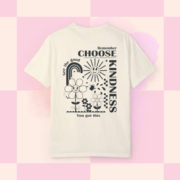Choose Kindness T-shirt for wholesale by Filtered Finesse
