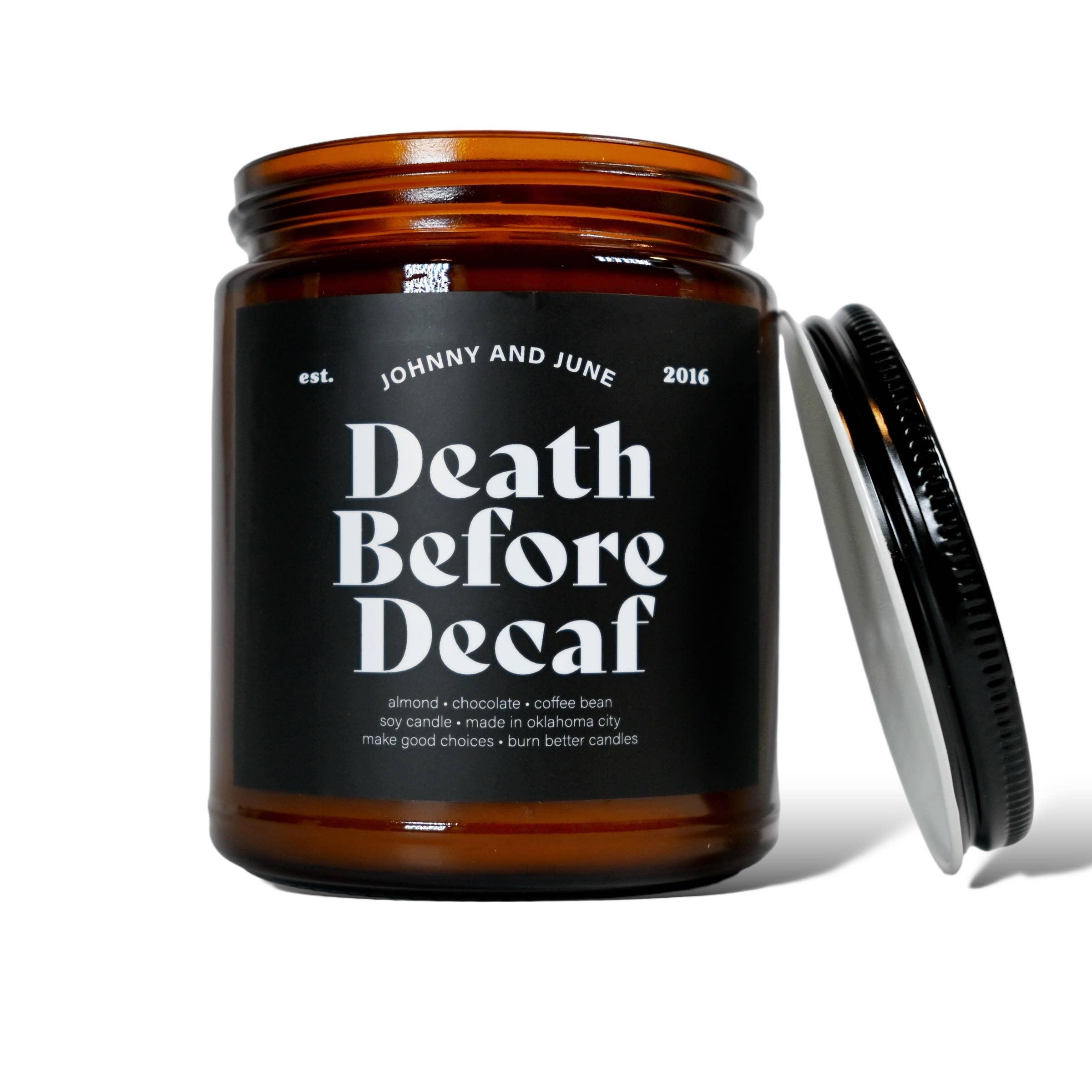 Johnny and June - Wholesale Jar/Filled Candle - Death Before Decaf 8oz Soy Candle1