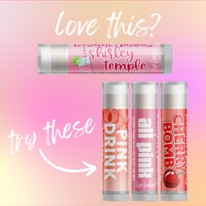Delight Naturals - Wholesale Lip Balm - Shirley Temple Lip Balm3