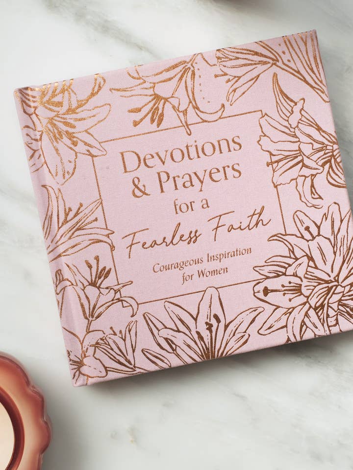 Devotions and Prayers for a Fearless Faith for wholesale by Barbour Publishing, Inc.