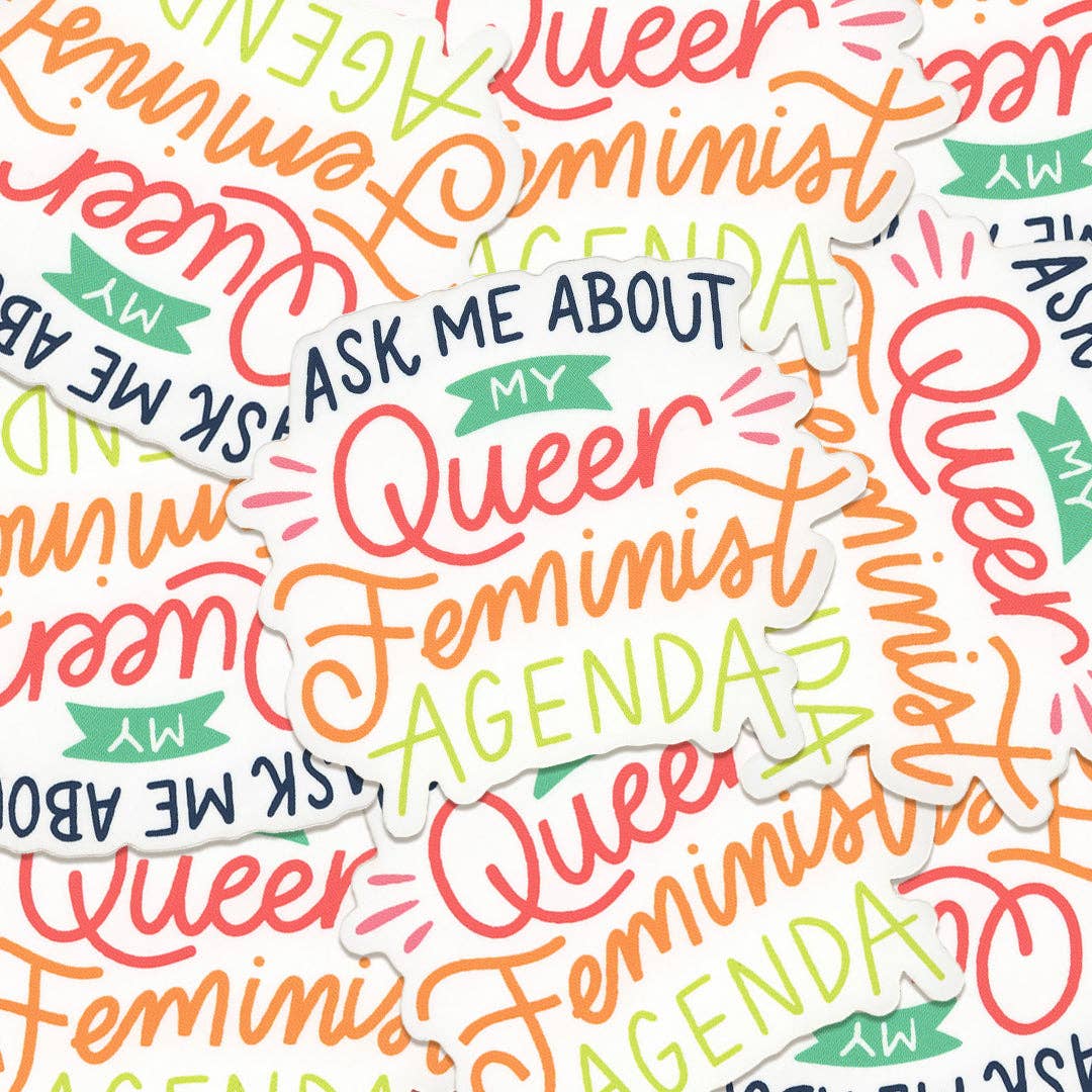 A Fink & Ink – wholesale Sticker – Ask Me About My Queer Feminist Agenda Sticker1