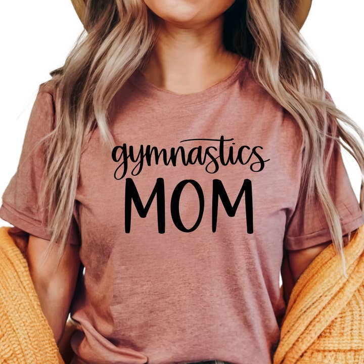Womans Gymnastics Mom Shirt, Gymnastics Mom Gift, Gymnastics Sayings Tee, Perfect for Moms, Gymnastics Tops and Tees for wholesale by Epic Life - Designed