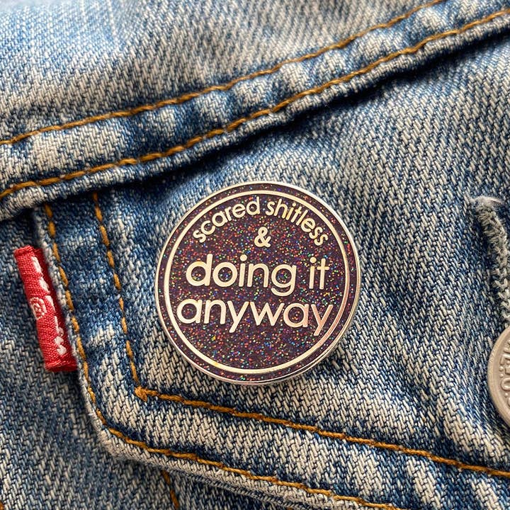 Scared Shitless & Doing It Anyway Enamel Glitter Pin for wholesale by Two Little Boys