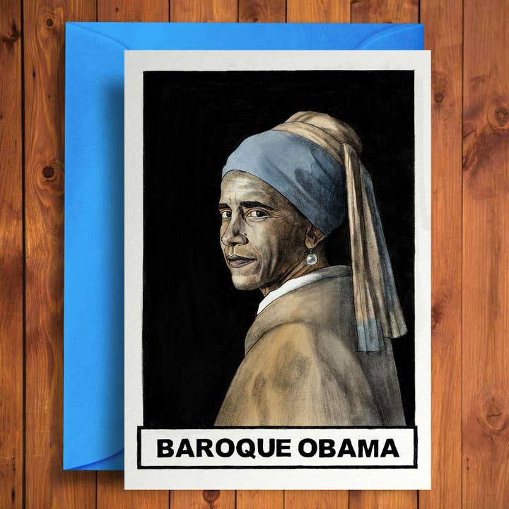 Quite Good Cards - Wholesale Everyday Greeting Card - Baroque Obama – Art & Politics Funny Humour Pun Card