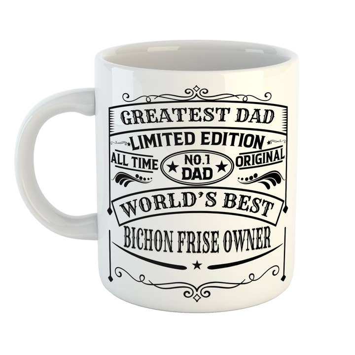Greatest Dad Best Bichon Frise Owner Mug for wholesale by Just The Shirt