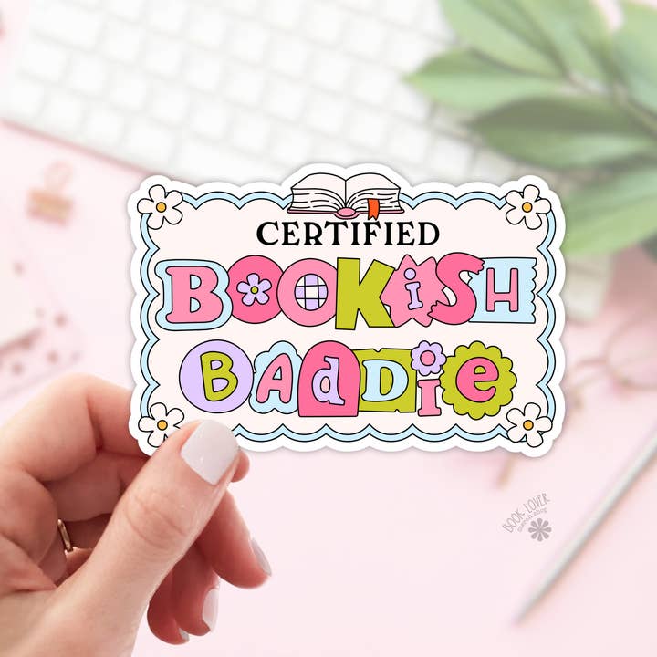 Certified Bookish Baddie Stickers / Bookish Stickers for wholesale by Book Lover Merch Shop