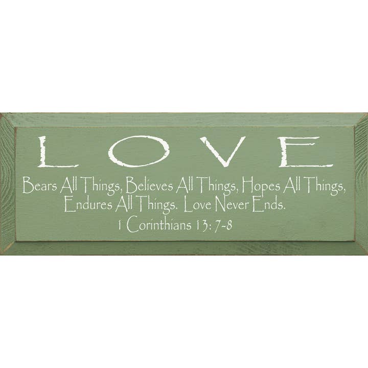 SAWDUST CITY - Wholesale Sign - Love Bears all Things... 1 Corinthians 13: 7-8 Wood Sign5