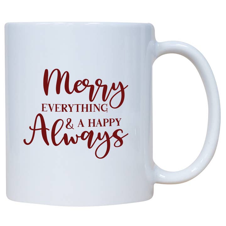 Coffee Mug - Merry Everything & A Happy Always for wholesale by Cedar Crate Market