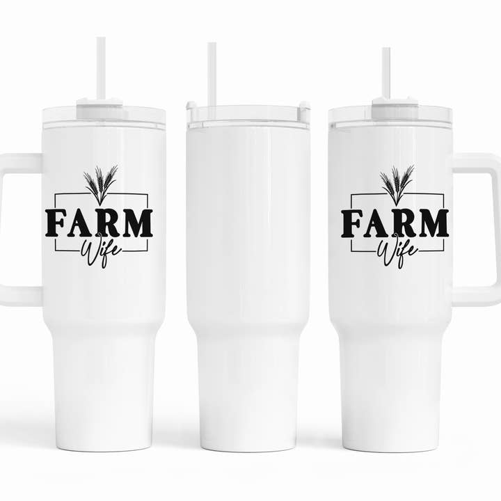 Farm Wife 40oz Tumbler | Farm Tumbler for wholesale by DIYxe