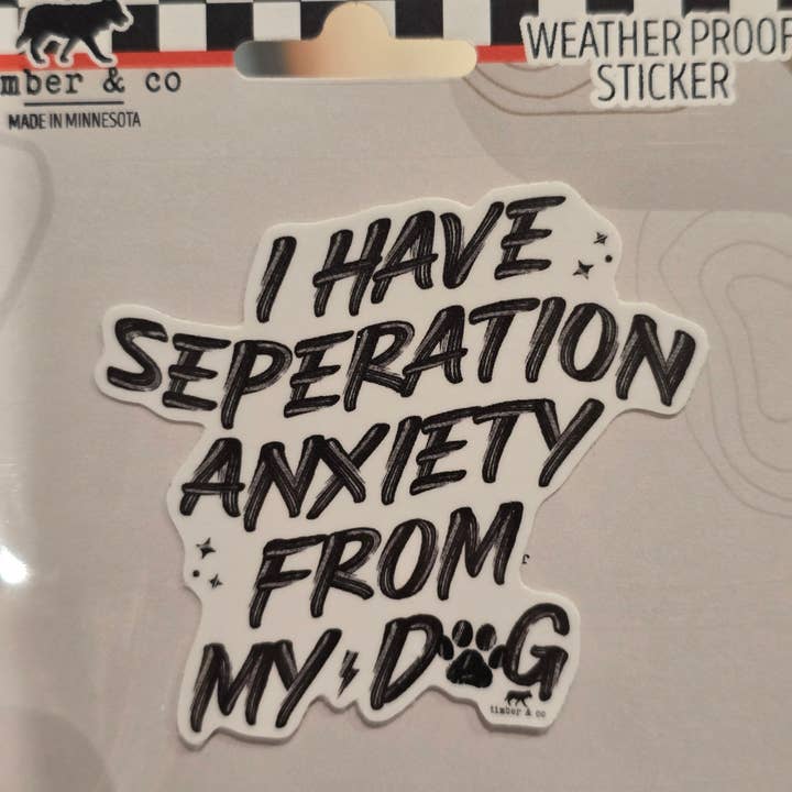 Angst von meinem Hund Aufkleber für den Großhandel von Timber & Co