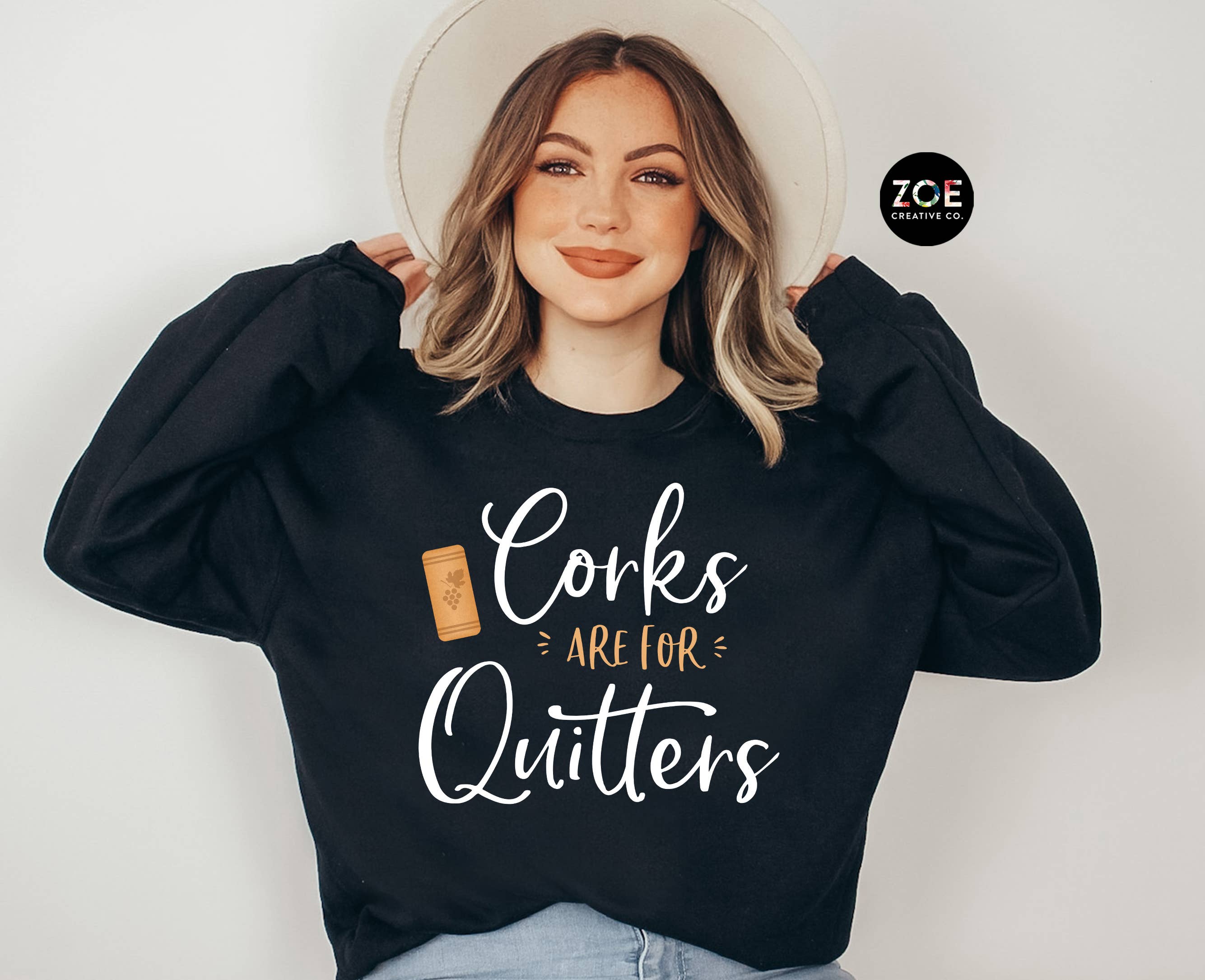 Zoe Creative Co - Wholesale Graphic Sweatshirt - Women's - Corks Are For Quitters Funny Wine Lovers Gift Tee Sweatshirt2
