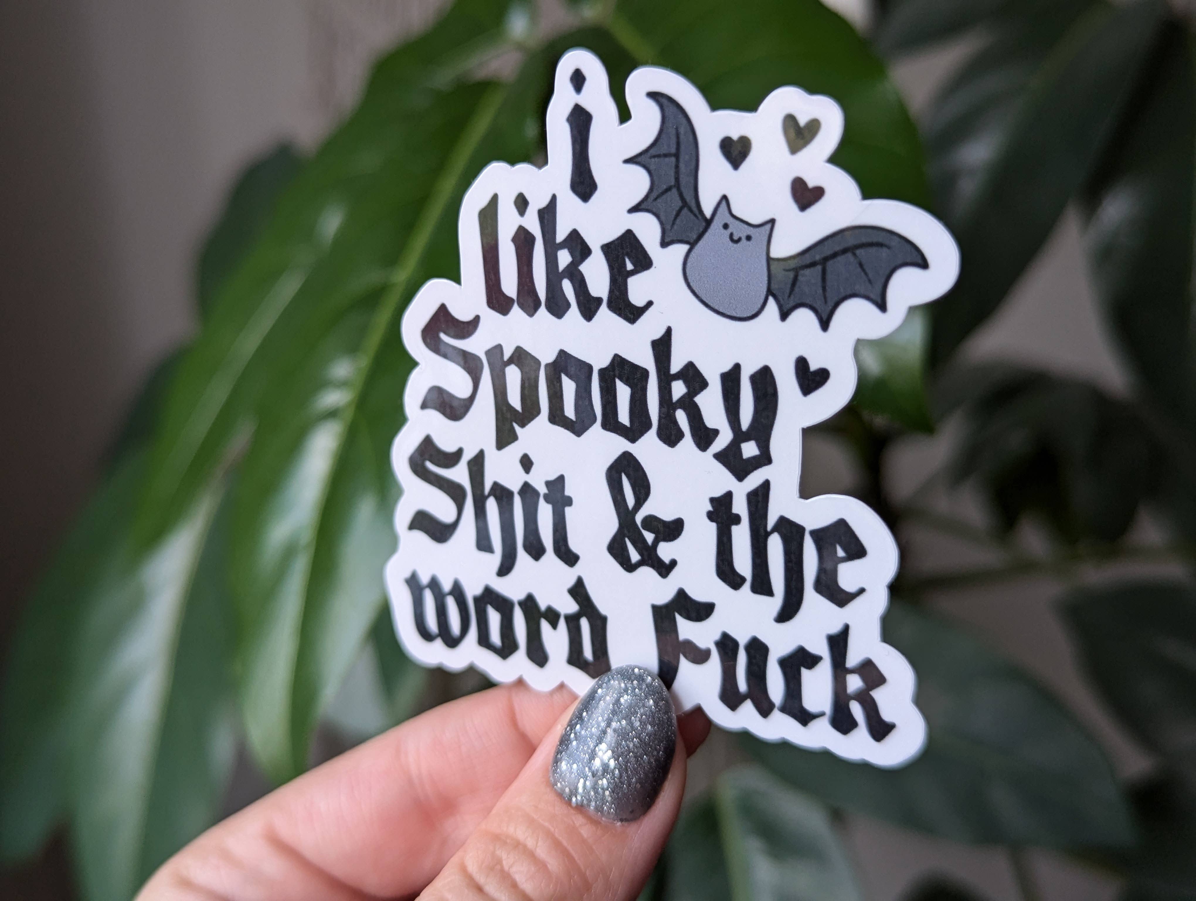 Moonlit Creations - Wholesale Sticker - I like spooky shit and the word fuck sticker, Gothic, emo1