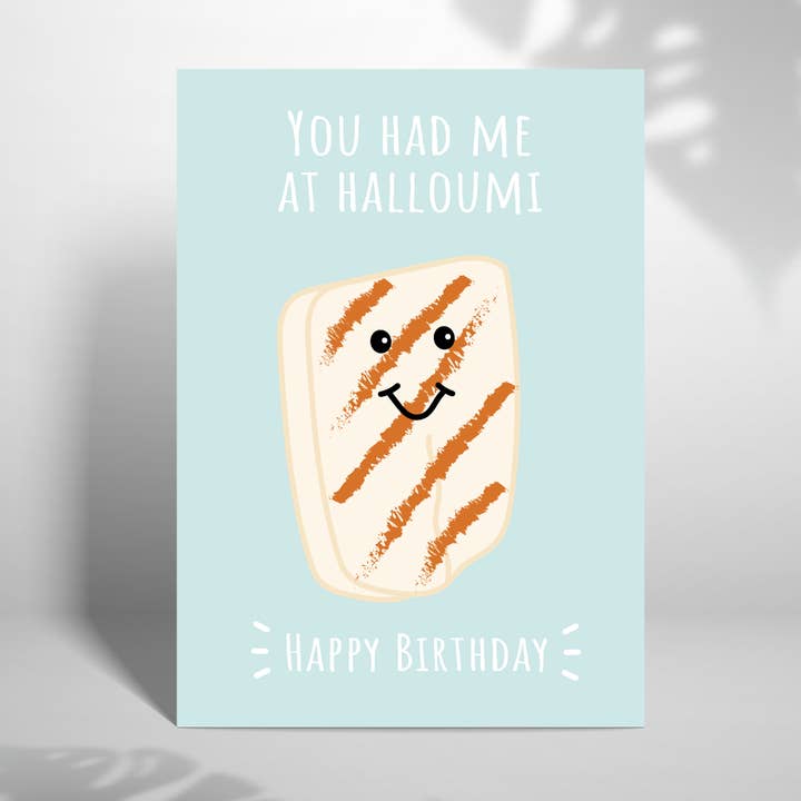 Laura Lonsdale - Wholesale Birthday Card - You Had Me At Halloumi - 5x7 Birthday Card0