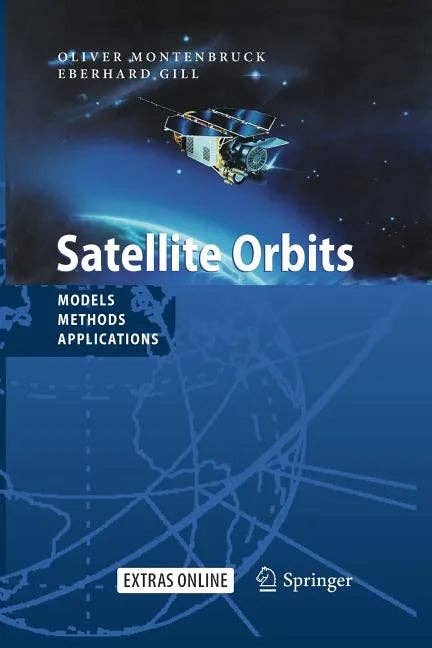 Books by splitShops - Wholesale Science & Math - Satellite Orbits: Models, Methods and Applications - Paperback0