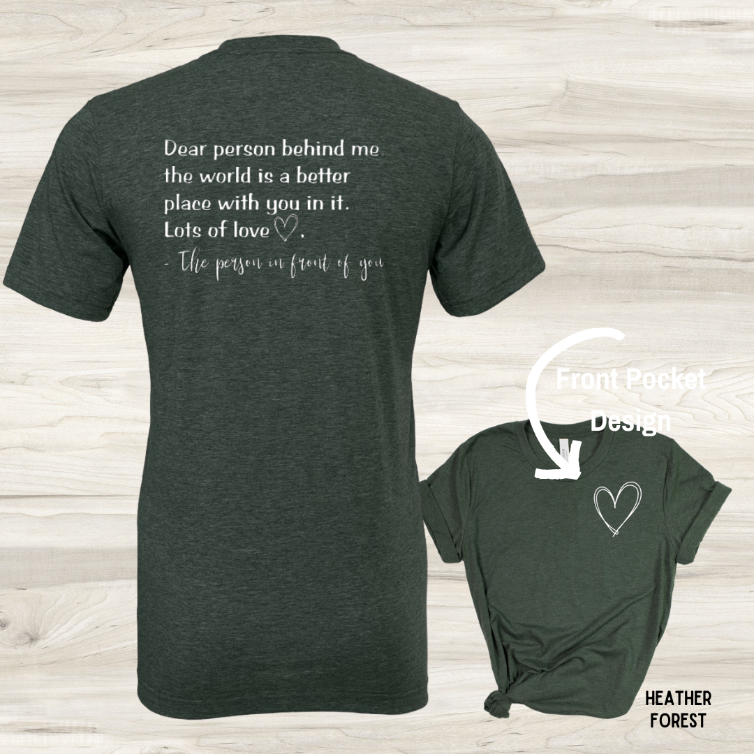 Backroad District Apparel - Wholesale Screen Printed T-Shirt - Unisex - Dear Person Behind Me... - Graphic Tee5