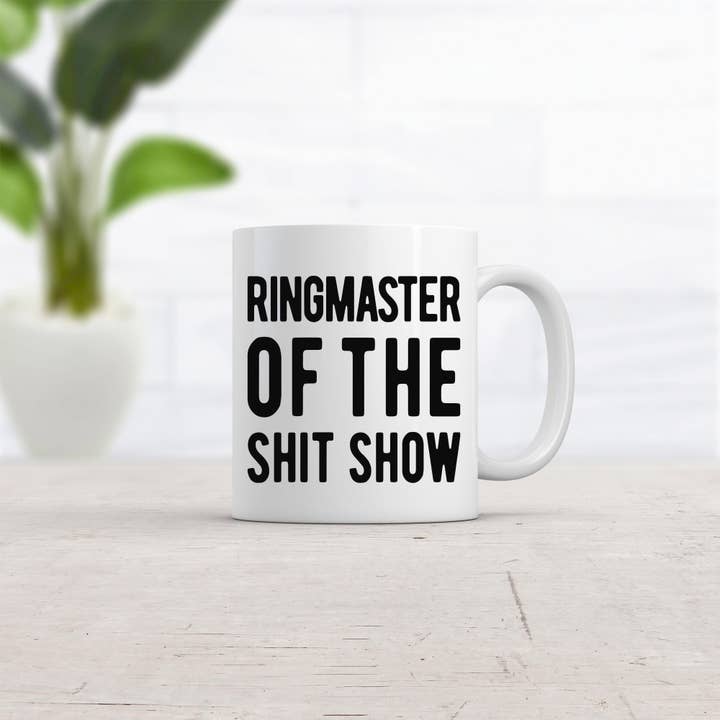 White Ringmaster Of The Shit Show Coffee Mug Cool Gift Idea for wholesale on Faire