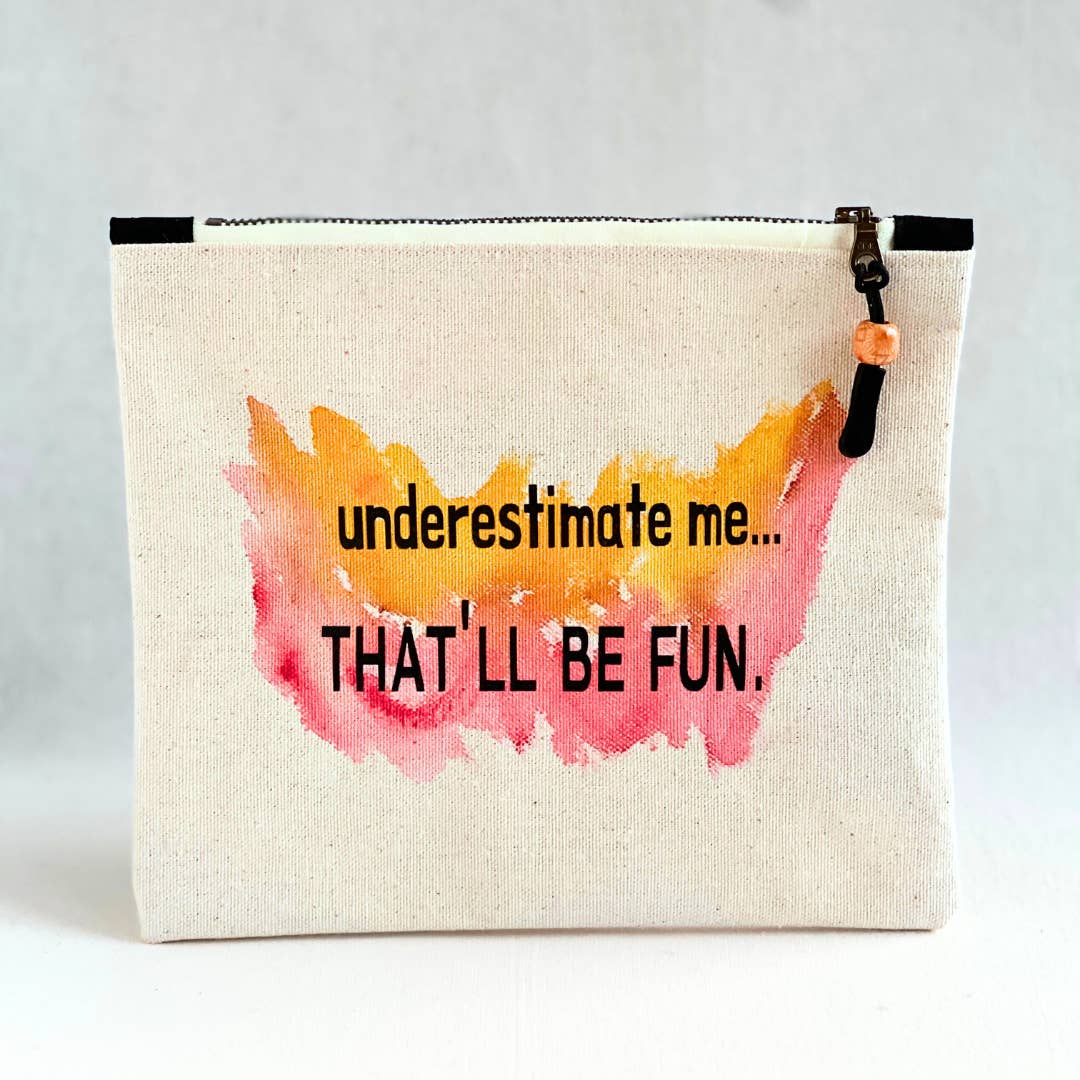 Canvas painted zip bag SMALL - Underestimate Me for wholesale by Pretty Clever Words