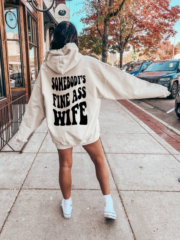 Somebody's Fine A$$ Wife Hoodie for wholesale by Uncommon Label
