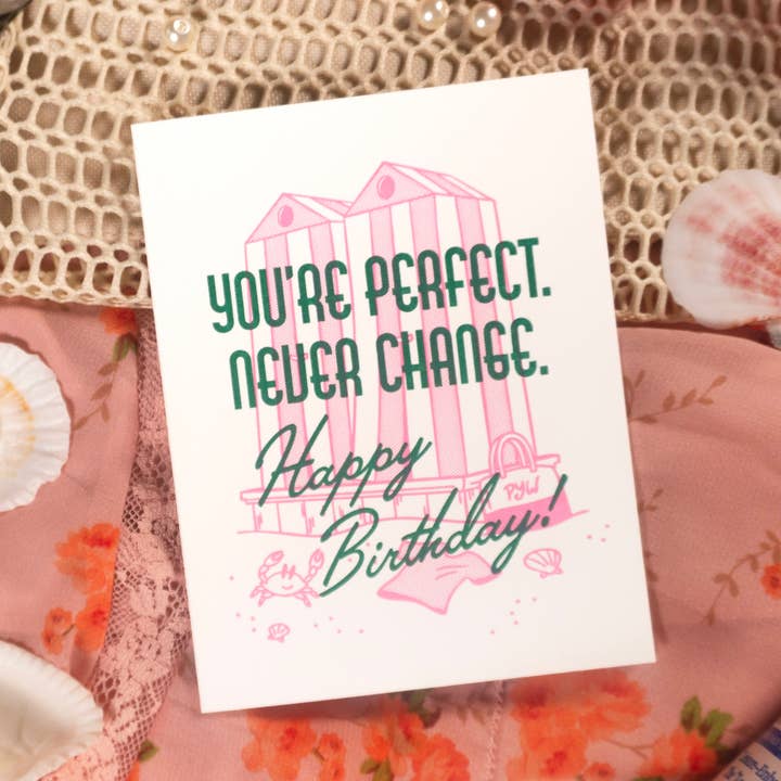 Ne change jamais - Carte d'anniversaire pour la vente par Promise You'll Write