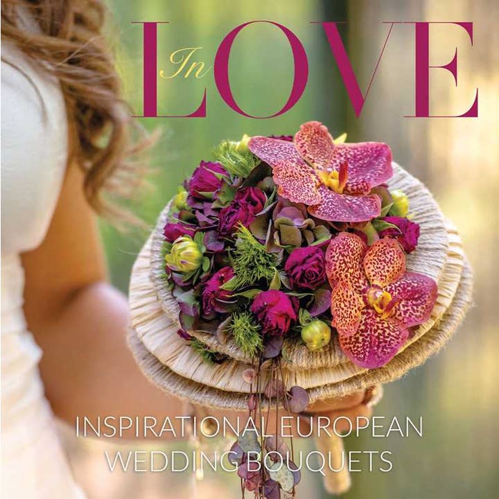 In Love by Florists Review for wholesale by Simon & Schuster
