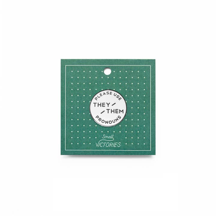 Small Victories - Wholesale Lapel Pin/Button - White & Black Circular Nickel Pronoun Pin: They/Them
