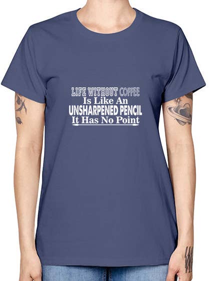 la vie sans café, c'est comme un 1327# - café - T-shirt Missy pour la vente par tshirt unlimited