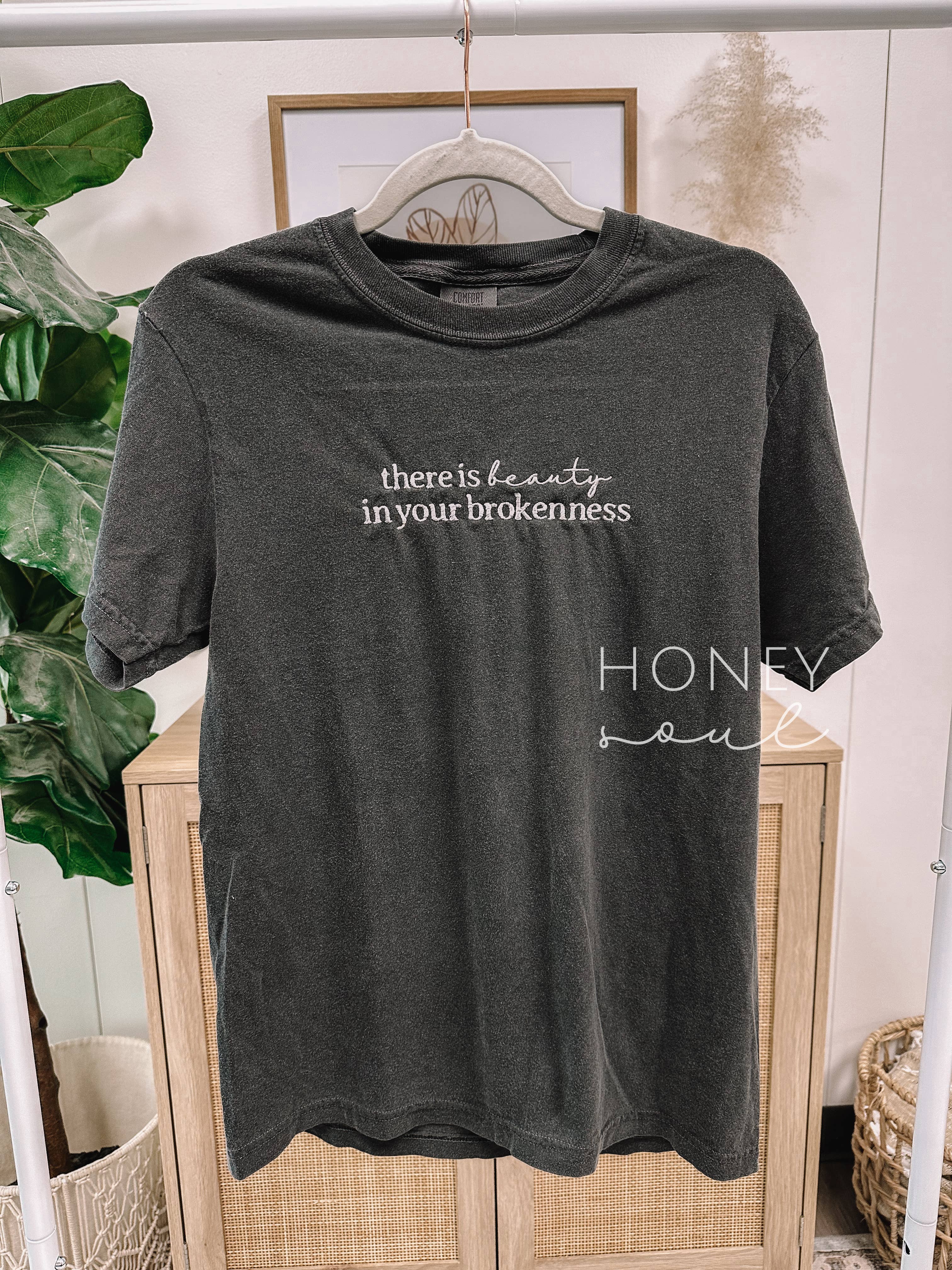 Honey Soul LLC - Wholesale T-Shirt - Women's - Embroidered There Is Beauty In The Brokenness Tee2