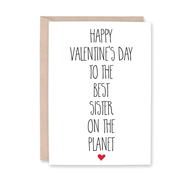 Happy Valentine's Best Sister on the Planet for wholesale by Striped Hat Studio