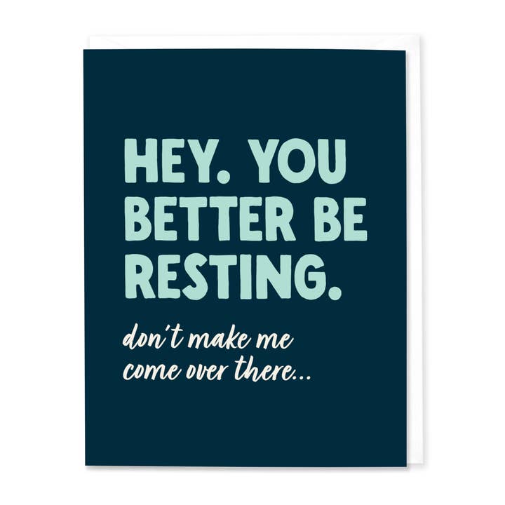 Hitchcock Paper Co. - Vente Carte de bon rétablissement - Tu ferais mieux de te reposer.