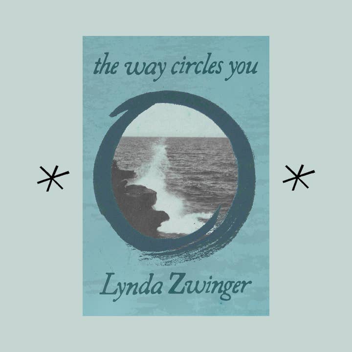 den måde cirkler dig, af Lynda Zwinger for engroshandel hos Bottlecap Press