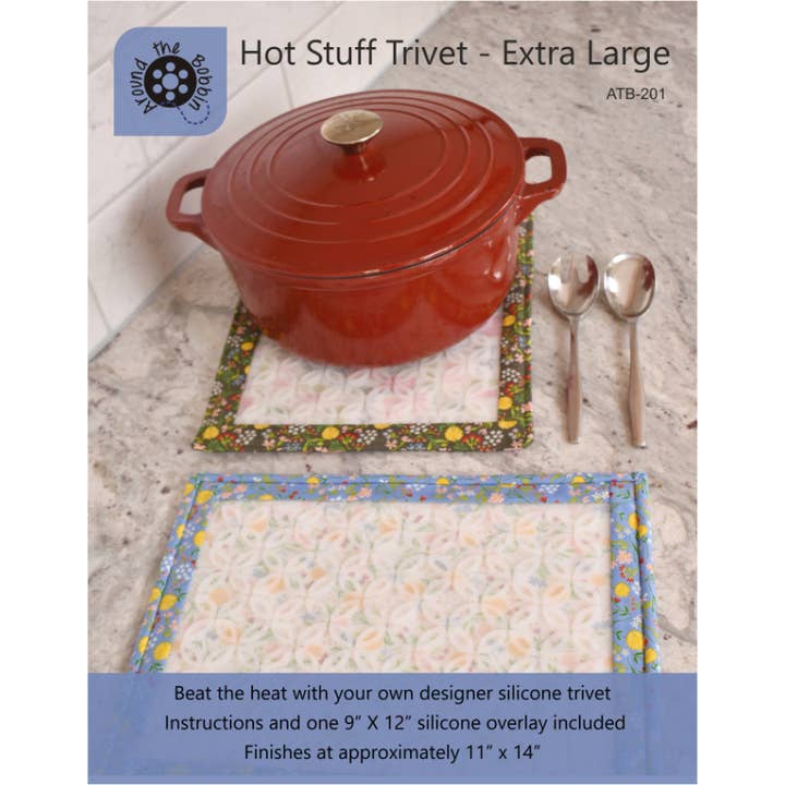 Around the Bobbin - Wholesale Craft Supplies - Hot Stuff Trivet - XL | Sewing Pattern + Silicone