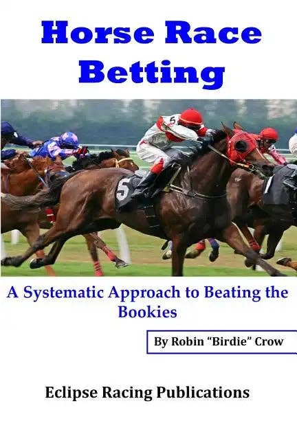 Books by splitShops - Wholesale Sports & Recreation Book - Horse Race Betting: A Systematic Approach To Beating The Bookies - Paperback0