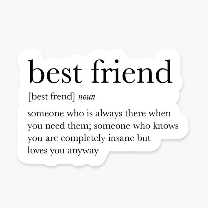 Définition du meilleur ami 3,45 x 2,3 po - Autocollant quotidien pour la vente par Footnotes