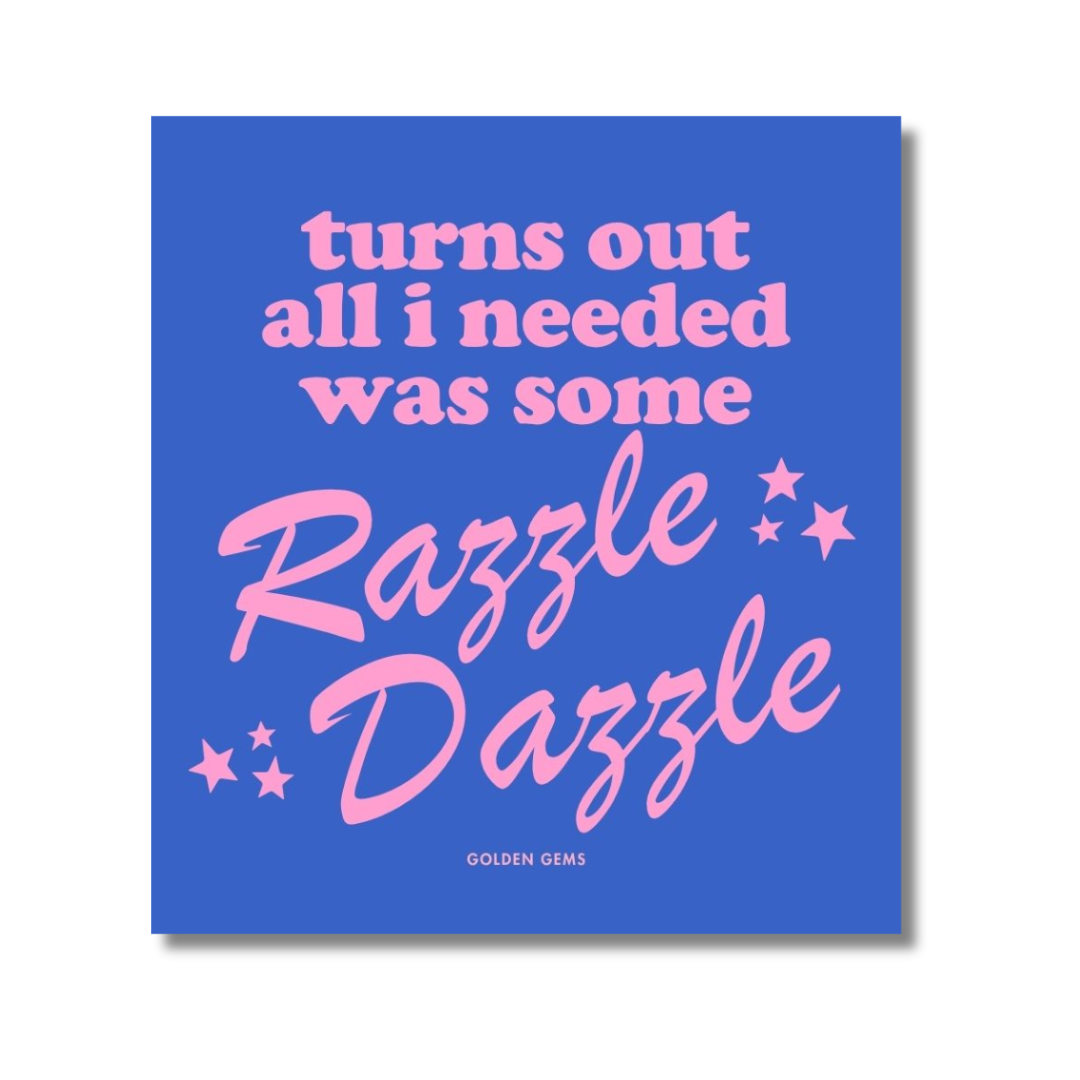 Golden Gems - Vente Autocollant - Il s'avère que tout ce dont j'avais besoin était un autocollant scintillant.0