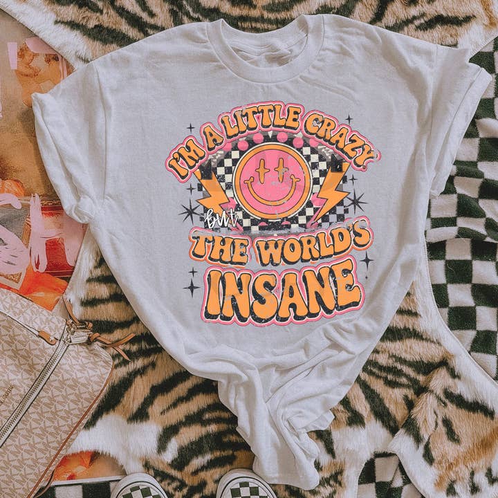 Trendy Transfers – Papel transfer para sublimação por atacado – Sou Um Pouco Louco Mas O Mundo É Insano Transferência de Calor DTF