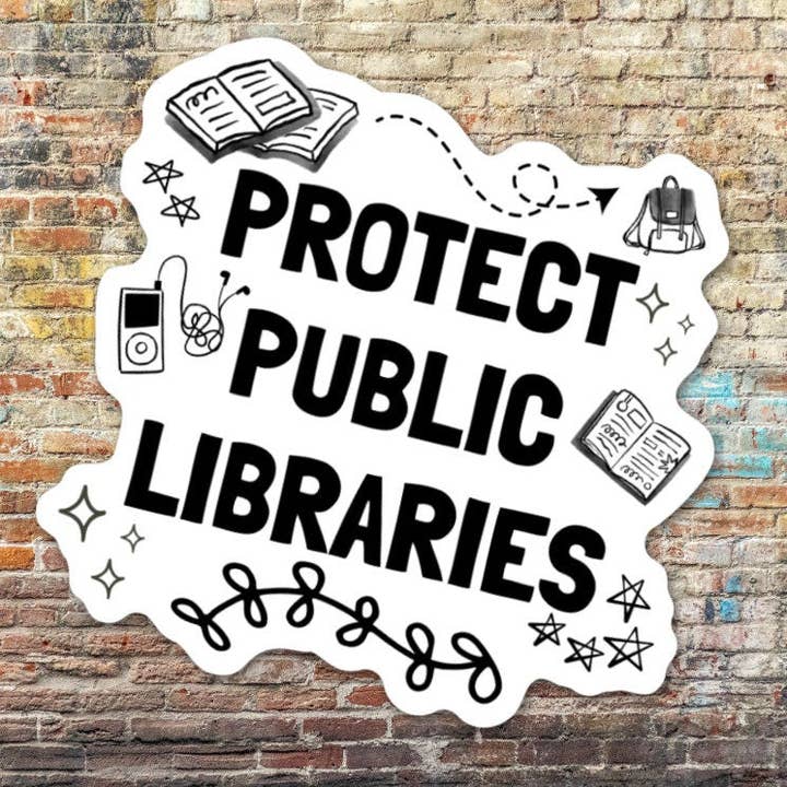 Protect Public Libraries Vinyl Sticker for wholesale by Sprinkles Studios