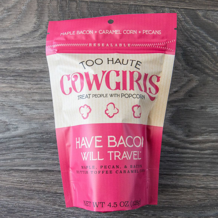 Too Haute Cowgirls – Großhandel Popcorn – Habe Bacon wird reisen2
