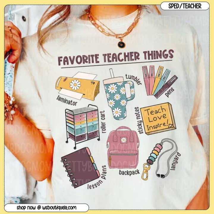 Favorite Teacher Things Collage Tee/Sweatshirt for wholesale by Wild Soul Boutique IA