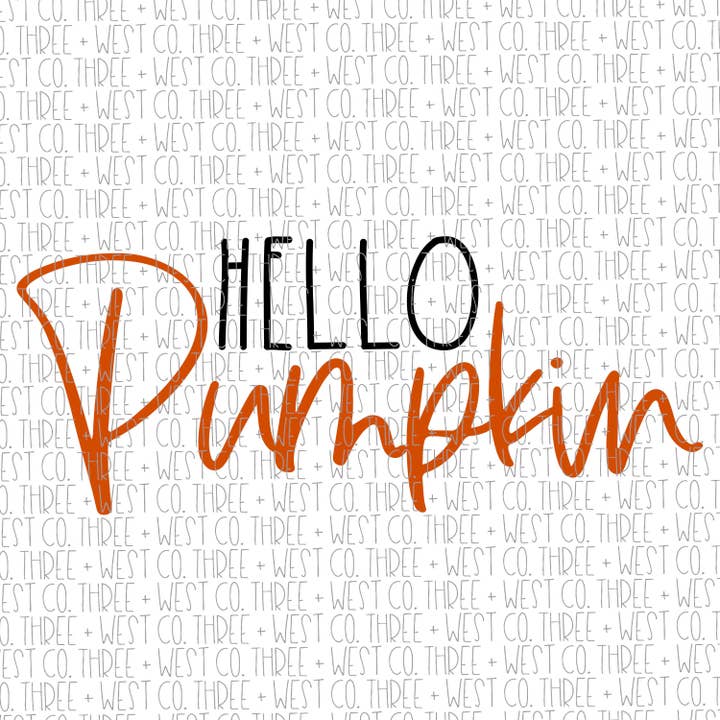 Hallo Kürbis- Sublimationstransfer- druckfertig- Herbsttransfer für den Großhandel von Three+West Co