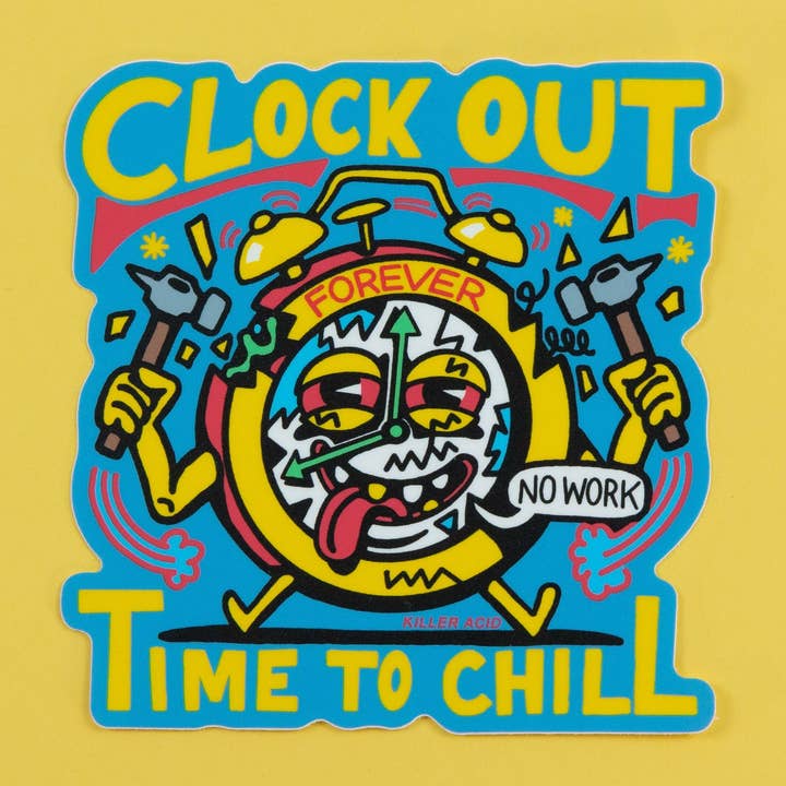 Clock Out Sticker for wholesale by Killer Acid