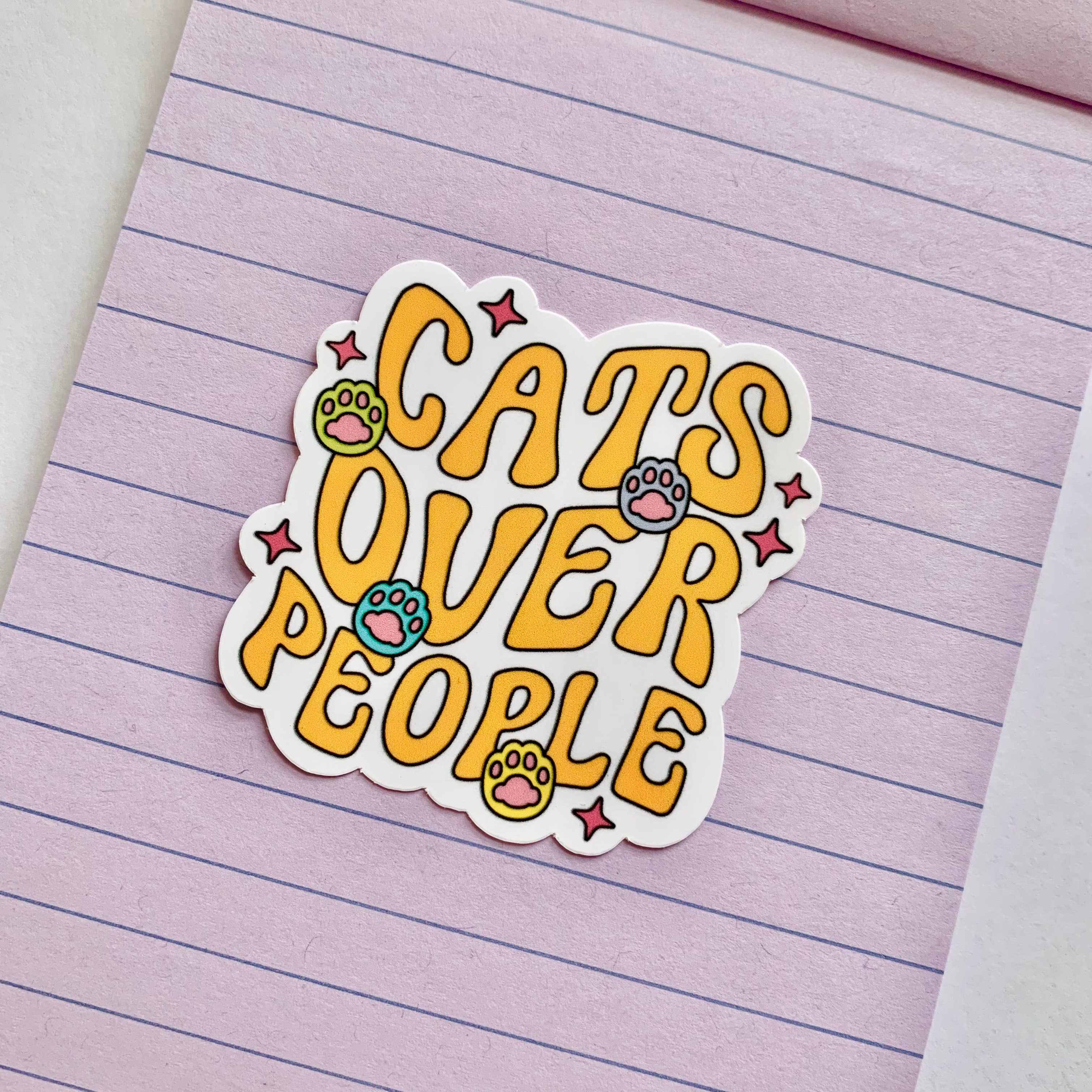 Happyish Brand - Wholesale Sticker - Cats Over People Sticker - Cat Lover Designs Crazy Cat Lady