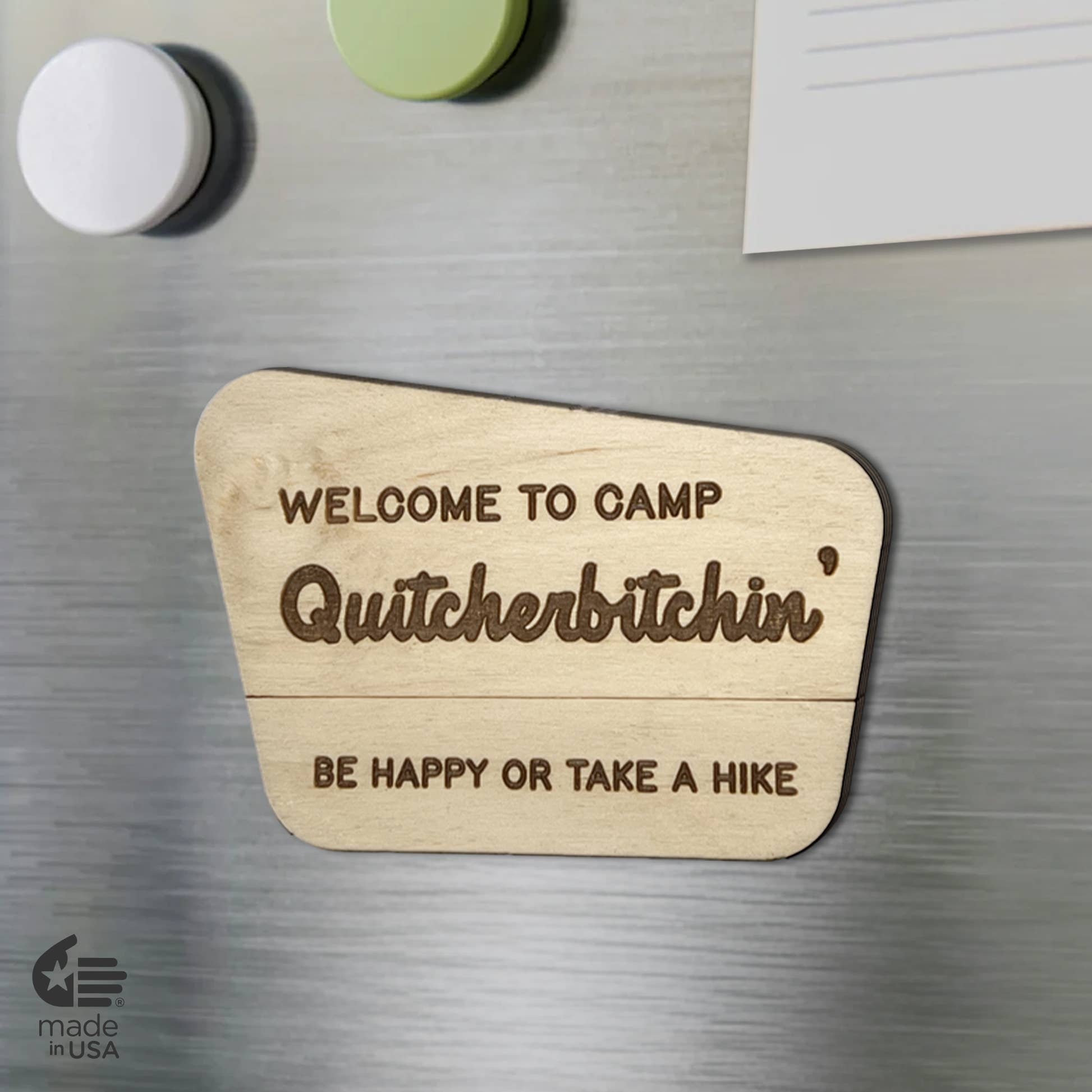 Bloom & Wander – wholesale Magnet – Camp Quitcherbitchin Magneter | Utomhuscamping - Tillverkad i USA1